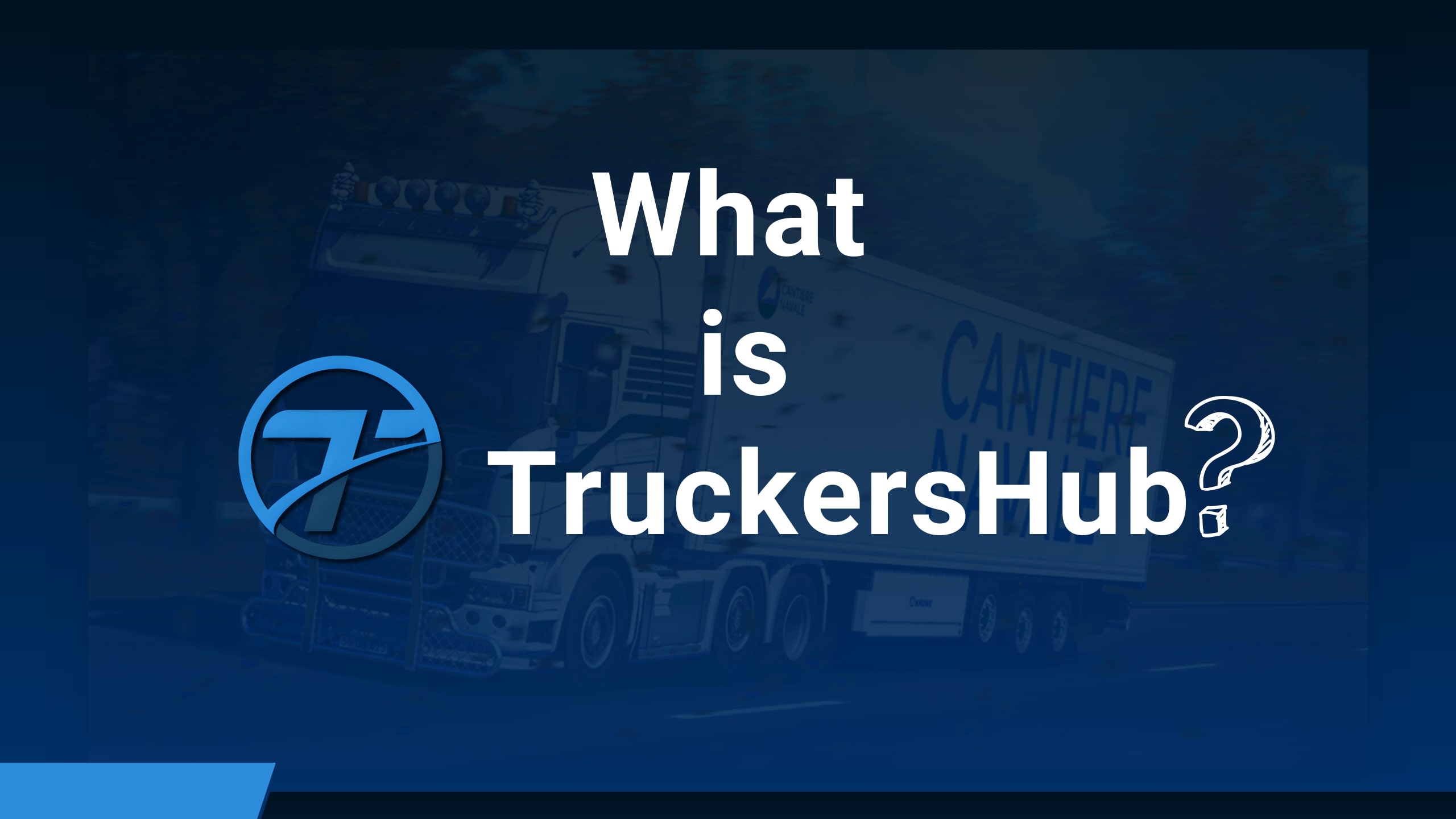 What is TruckersHub